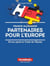 France-allemagne - partenaires pour l'europe - 50 ans après le traité de l'elysée