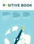 Positive book n.1