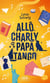 Allô Charly Papa Tango