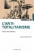 Figures de... : L'antitotalitarisme : Un siècle d'interprétations