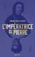 L'Impératrice de Pierre Tome 1