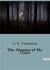 The Absence of Mr. Glass