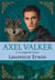 Axel Valker Tome 2 : la légende noire
