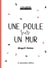 Une poule sur un mur
