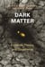 Dark matter : Evidence, theory, and constraints