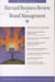 Harvard business review on brand management