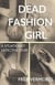 Dead fashion girl a situationist detective story