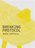 Maria Hupfield : breaking protocol