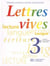 Lettres vives 3e eleve