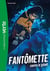 Fantômette Tome 3 : Fantômette contre le géant