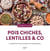 Pois chiches, lentilles & co : 100 recettes délicieuses de légumineuses