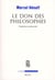 Le don des philosophes - repenser la réciprocité
