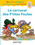 Cocorico je sais lire ! Mes premières lectures avec les P'tites Poules : le carnaval des P'tites Poules - niveau 1