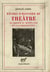 Études d'histoire du théâtre en France au Moyen-âge et à la Rennaissance