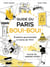 Guide du Paris boui-boui : évasions gourmandes à moins de 15? !