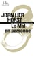 Le Mal en personne : Une enquête de William Wisting