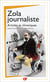 Zola journaliste - articles et chroniques