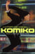 Nom de code : komiko t.1
