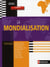 La mondialisation - prépa hec - 1ère année (édition 2010)
