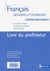 Français - méthodes et techniques - classes des lycées - livre du professeur (édition 2004)