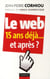 Le web - 15 ans déjà... et après ?