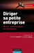 Diriger sa petite entreprise