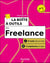 La boîte à outils : Du Freelance (2e édition)