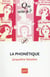 La phonétique (3e édition)