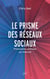 Au prisme des réseaux sociaux : infortunes du débat public à l'ère digitale