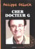 Cher docteur G.