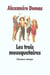 Trois Mousquetaires (Les)