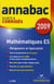 Annabac sujets & corrigés Tome 11 : mathématiques - terminale ES - enseignement obligatoire et spécialité (édition 2009)