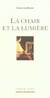 La chair et la lumiere