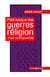 Petit lexique des guerres de religion d'hier et d'aujourd'hui