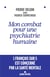 Mon combat pour une psychiatrie humaine