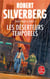 Fugues dans le temps Tome 1 : Les déserteurs temporels