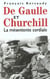 De gaulle et churchill - la mesentente cordiale