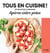 Tous en cuisine ! : apéros entre potes