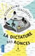 La Dictature Des Ronces