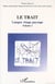Le trait Tome 2 - langue visage paysage