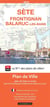 Sète, Frontignan, Balaruc-les-Bains : Plan de ville (édition 2024)