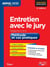 Entretien avec le jury - méthode et cas pratiques - catégories a et b