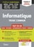 Informatique : tronc commun MPSI-PCSI-PTSI-MP/MP*-PC/PC*-PSI/PSI*-PT/PT* - tout-en-un - conforme à la nouvelle réforme 2021