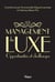 Management du luxe - opportunités et challenges