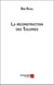 La reconstruction des tuileries
