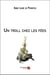 Un troll chez les fées