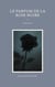 Le parfum de la rose noire