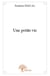 Une petite vie