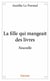 La fille qui mangeait des livres