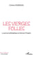 Les vierges folles - le parcours philosophique de Monsieur Prospère
